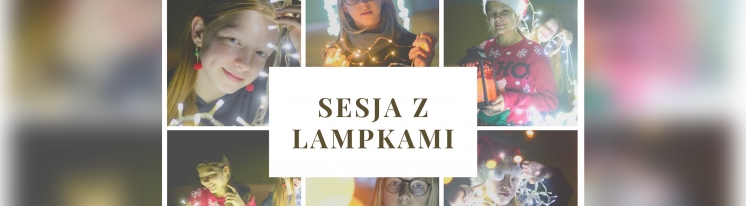 SESJA Z LAMPKAMI NA KOLE FOTOGRAFICZNYM