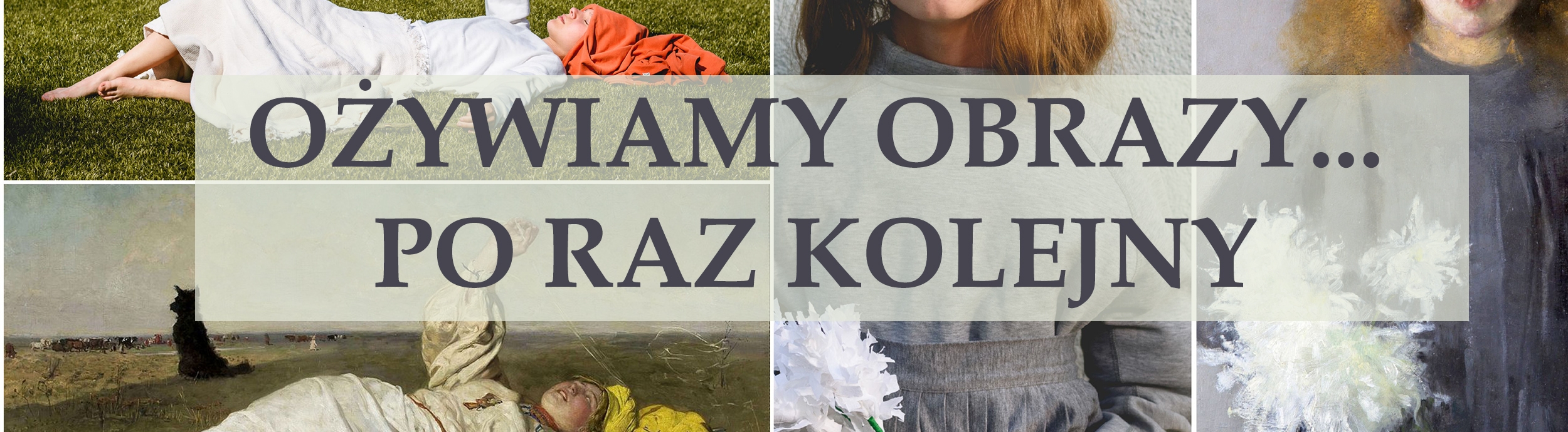 OŻYWIAMY OBRAZY... ZNOWU