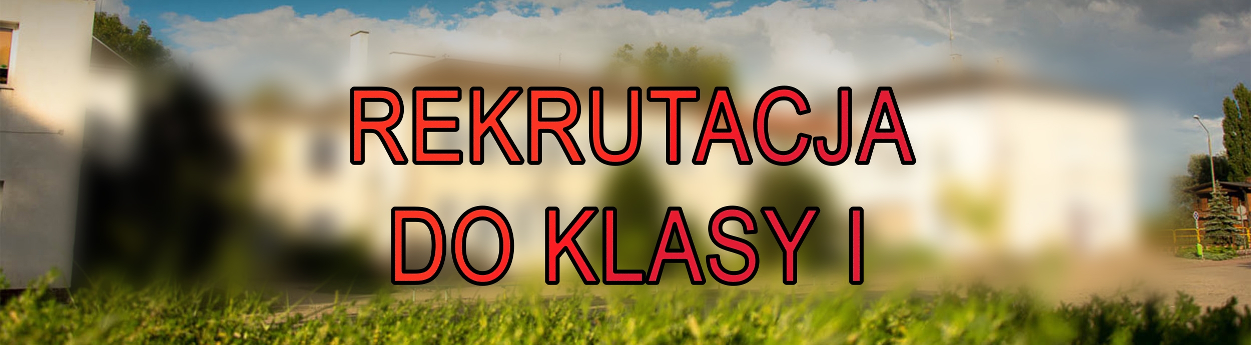 Rekrutacja do pierwszej klasy – niezbędne dokumenty