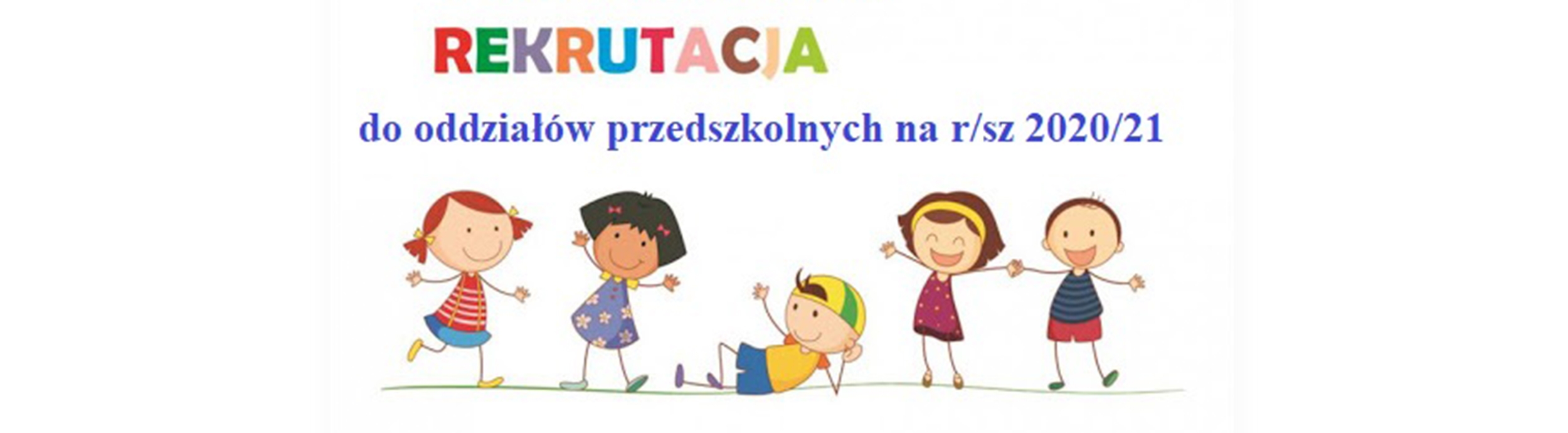 LISTA KANDYDATÓW ZAKWALIFIKOWANYCH DO ODDZIAŁÓW PRZEDSZKOLNYCH NA ROK SZKOLNY 2020/2021