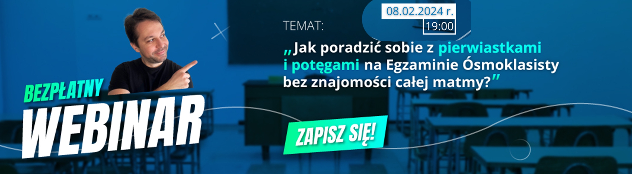 DARMOWY WEBINAR DLA ÓSMOKLASISTÓW