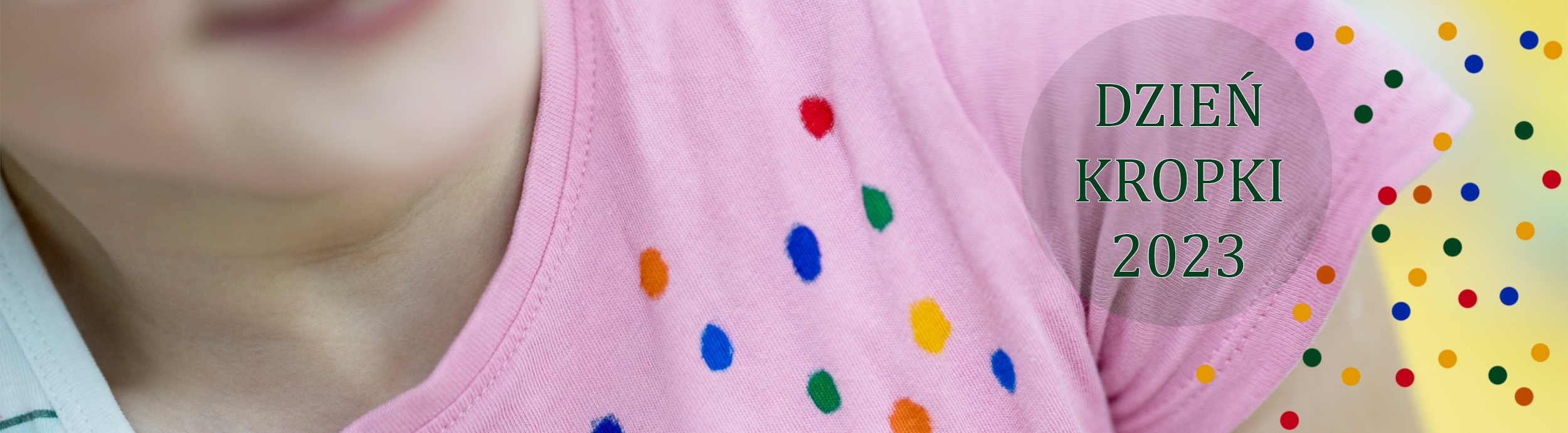 DZIEŃ KROPKI- ODKRYJ SWÓJ TALENT